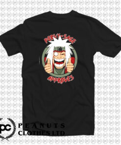 Pervy Sage Approves Jiraiya From Naruto T Shirt