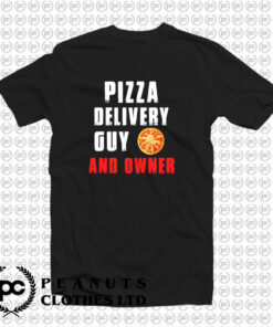 Pizza Delivery T Shirt