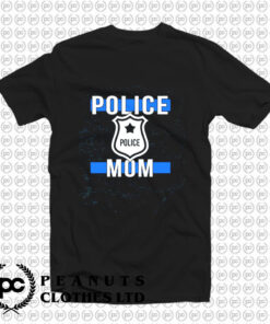 Police Mom Lovers T Shirt