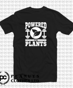 Powered By Plants T Shirt