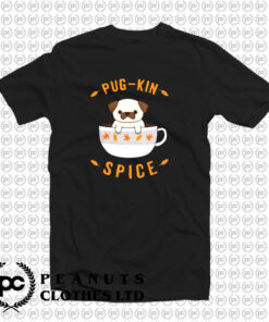 Pugkin Spice Pug T Shirt