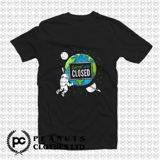 Quarantine Planet T Shirt