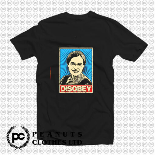 Rosa Parks Rosa Parks Disobey T Shirt