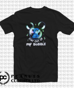 Stitch Stay Out Of My Bubble T Shirt