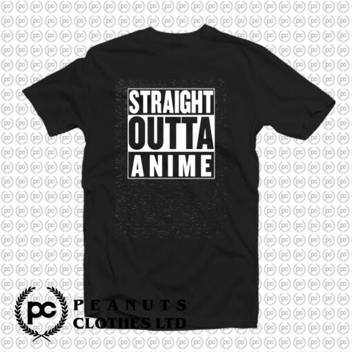 Straight Outta AnimeParody T Shirt