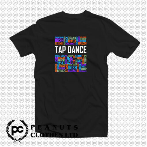 Tap Dance Words T Shirt