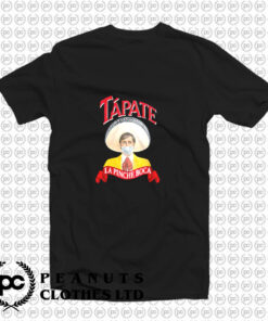 Tapate La Boca T Shirt