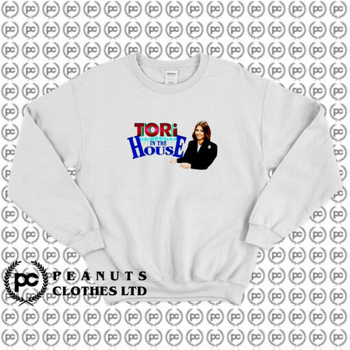 Tori In The House Sweatshirt