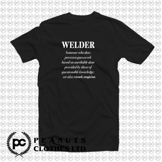 Welder Definition T Shirt