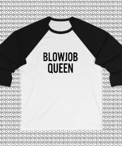 Blowjob Queen Raglan Tee