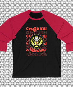 Cobra Kai Never Dies Raglan Tee