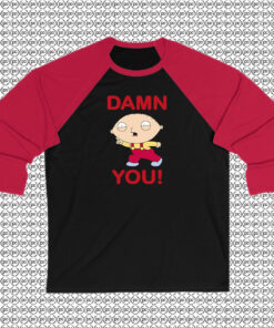 Family Guy Stewie Damn You Raglan Tee