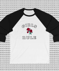 Girls Rule Roses Raglan Tee