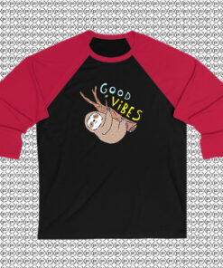 Good Vibes Sloth Raglan Tee