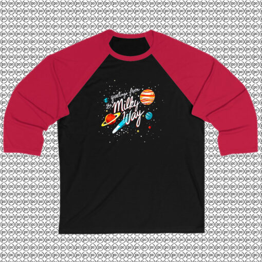 Greetings From The Milky Way Raglan Tee