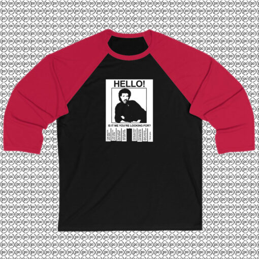 Hello Is It Lionel Richie Raglan Tee