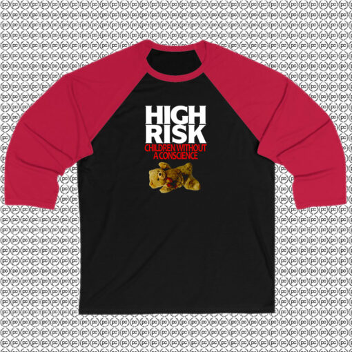 High Risk Children Without A Conscience Raglan Tee