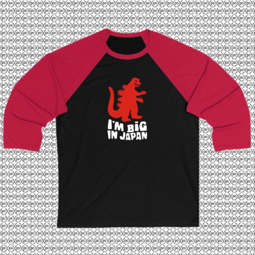 I Am Big In Japan Raglan Tee