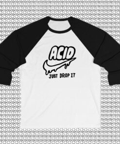 Just Drop it Raglan Tee