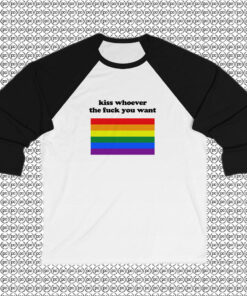 Kiss Whoever The Fuck You Want Raglan Tee