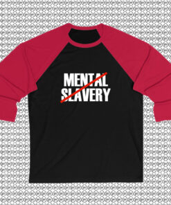 Mental Slavery Raglan Tee