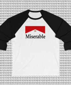 Miserable Insipred Marlboro Raglan Tee