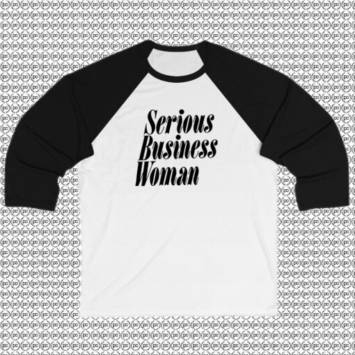 Serious Business Woman Raglan Tee