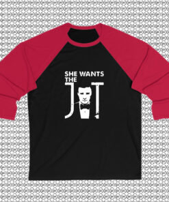 She Wants Justin Timberlake Raglan Tee