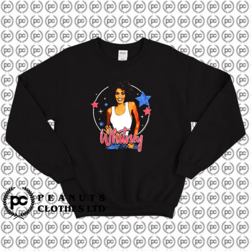 I Wanna Dance With Somebody Who Loves Me Whitney Houston Sweatshirt