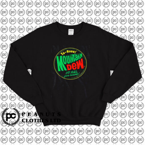 Itll Tickle Yore Innards Mountain Dew Sweatshirt