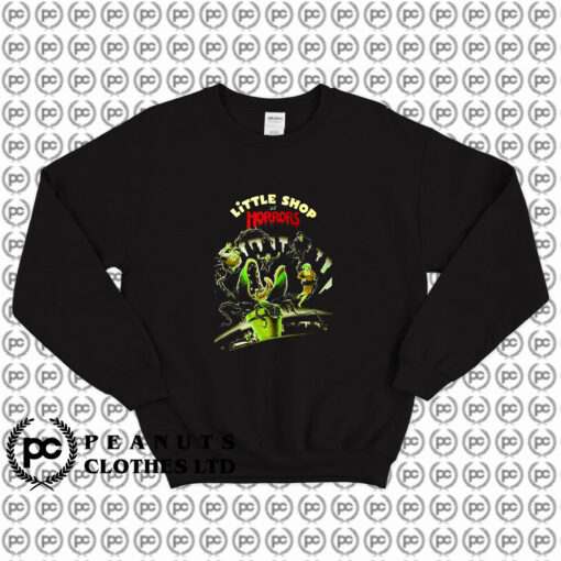 Little Shop Of Horrors Sweatshirt