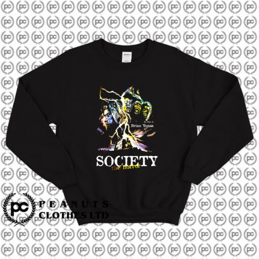 SOCIETY Horror Movie Vintage Sweatshirt