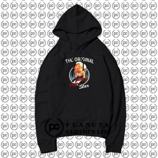 The Original Pawn Star Sanford And Son Hoodie