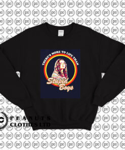 Theres More To Life Than Stupid Boys Stranger Things Sweatshirt