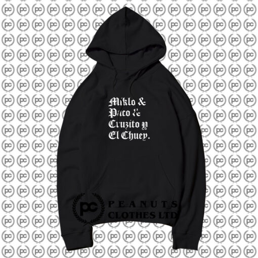 Blood In Blood Out Miklo Paco Cruzito Y El Chuey Hoodie