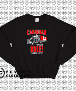 Canadian Trucker Rule Freedom Convoy Sweatshirt