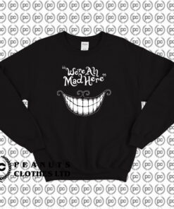 Cheshire Cat Smile Sweatshirt