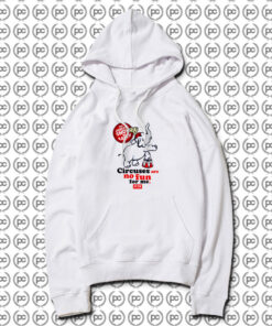 Circuses No Fun For Me Peta Hoodie