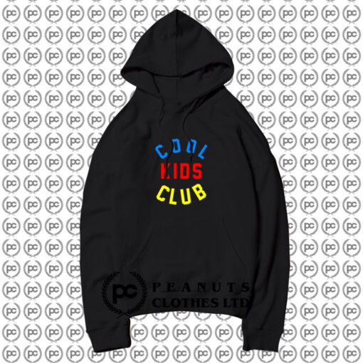 Cool Kids Club Hoodie