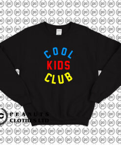 Cool Kids Club Sweatshirt