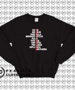 Covid Measles Varicella Vaccinated Sweatshirt