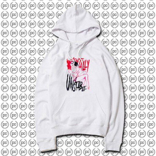 Cute Harley Quinn Unstable Mentally Hoodie