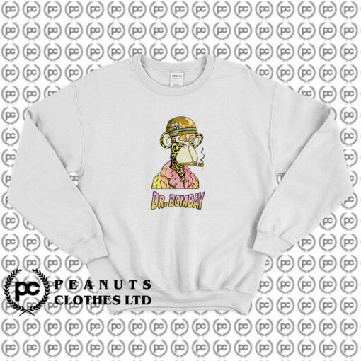 Dr Bombay Funny Sweatshirt