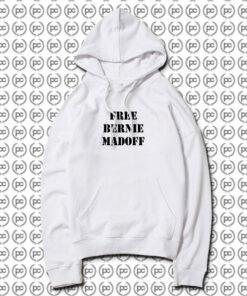 Free Bernie Madoff Hoodie