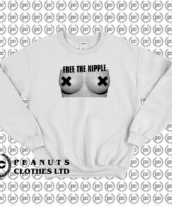 Free The Nipple Comedy Drama Sweatshirt