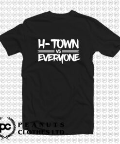 H Town Vs Everyone T Shirt