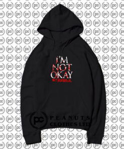 Im Not Okay My Chemical Romance Hoodie