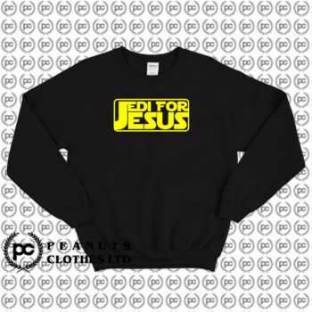Jedi For Jesus Sweatshirt
