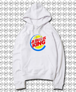 Jesus Is King Burger King Hoodie