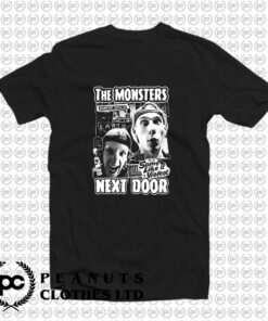 MONSTERS NEXT DOOR T Shirt